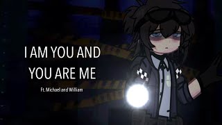 I AM YOU AND YOU ARE ME || Michael + William Afton || gacha fnaf trend