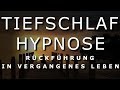 Tiefschlaf Hypnose zur Rückführung in ein vergangenes Leben ⚡STARK⚡ TiefenTrance & Heilung [2020]