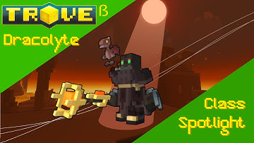 Dracolyte Class Spotlight! || Trove Beta! 60fps!