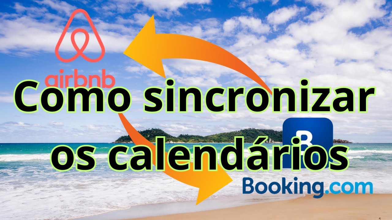Como sincronizar Airbnb com o Booking.com, veja como. - YouTube