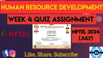 Human Resource Development Week 4 Quiz Assignment Solution | NPTEL 2024 (July) | SWAYAM 2024