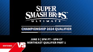 Super Smash Bros. Ultimate Championship 2024 Qualifier: Northeast Qualifier, Part 1