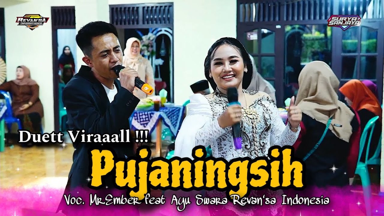 PUJANINGSIH - MR EMBER FEAT AYU SWARA DUETT VIRALL - REVAN'SA MUSIC - IDOLA AUDIO - SURYA SANJAYA .