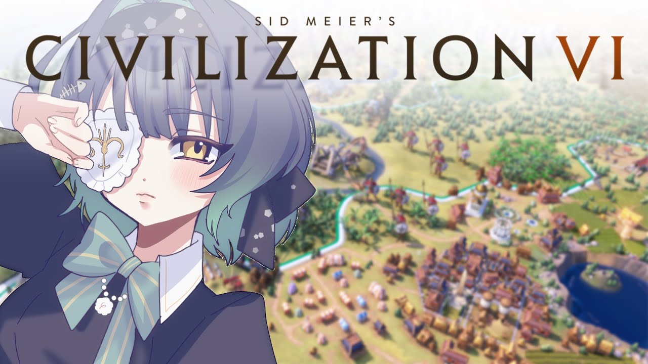 【CIVILIZATION VI】 geographically challenged fish tries to play civ