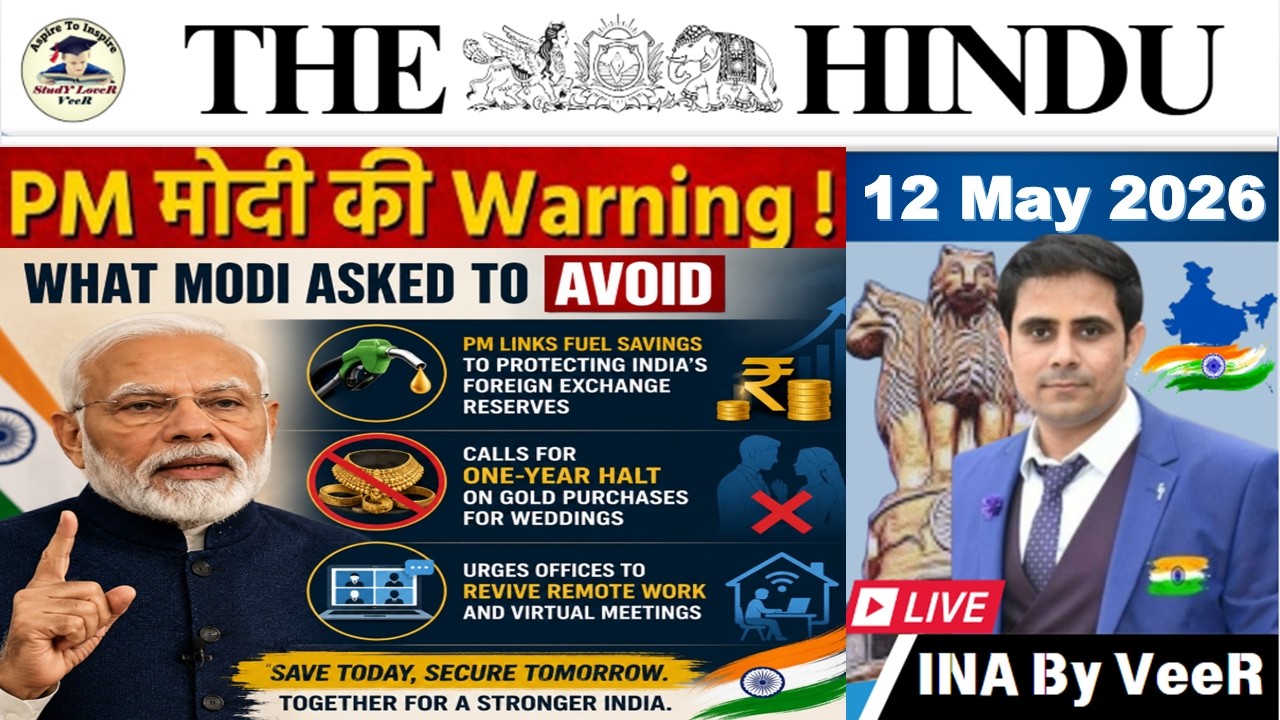 The Hindu Analysis | 12th May, 2026 | Editorial Analysis | The Hindu Newspaper | Current Affairs