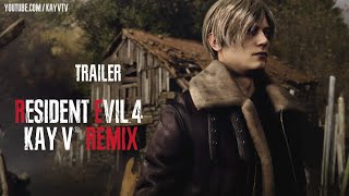 Resident Evil 4 Remake Trailer (Kay V Remix)