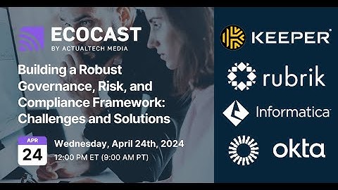 Building a Robust Governance, Risk, and Compliance Framework: Challenges and Solutions