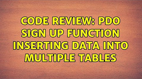 Code Review: PDO sign up function inserting data into multiple tables