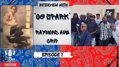 HOOD LEGEND OG SPARK FROM RAYMOND AVE.CRIP