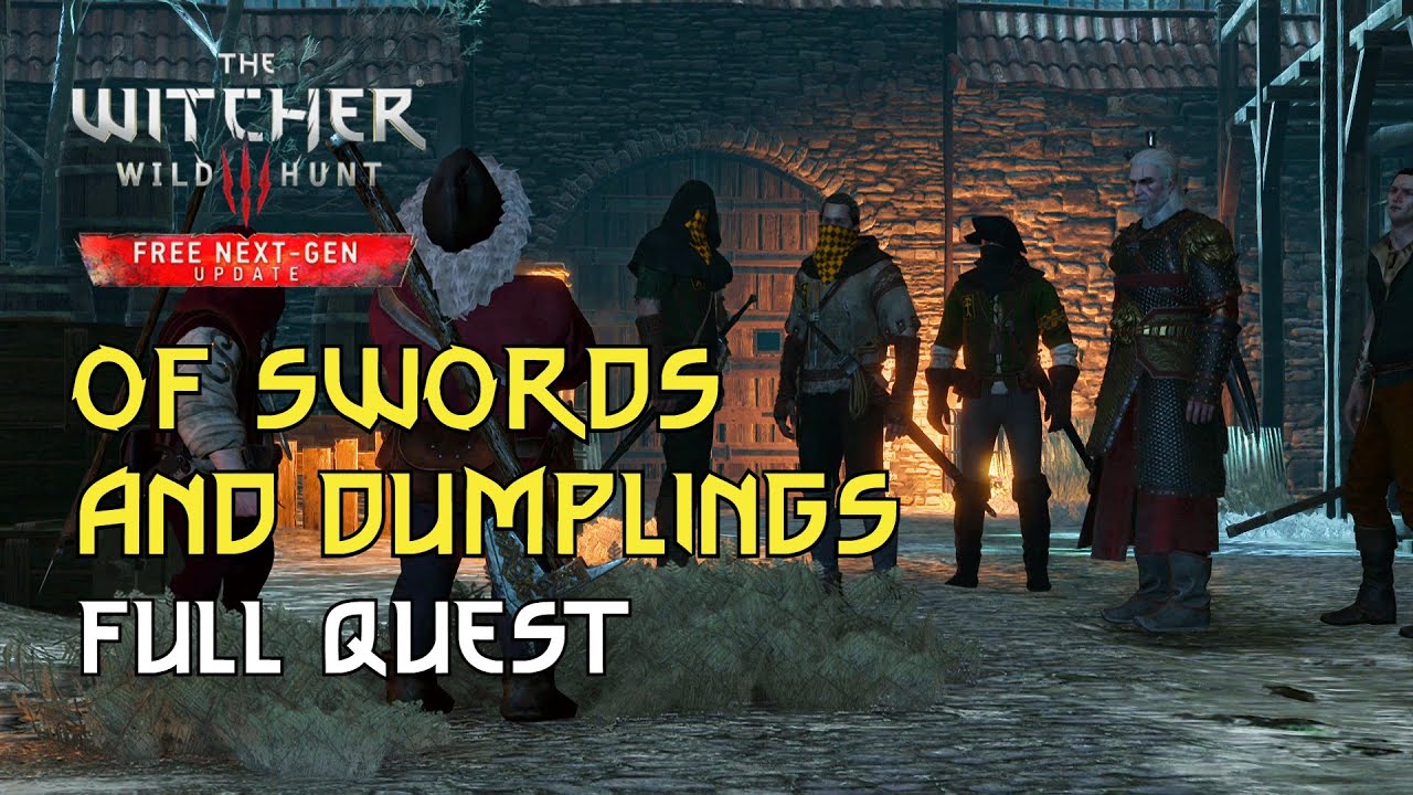Of Swords And Dumplings Walkthrough The Witcher 3 Next Gen 2K 60 Fps YouTube of-swords-and-dumplings-walkthrough-the-witcher-3-next-gen-2k-60-fps-youtube