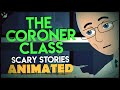 The Coroner Class - Scary Stories Animated