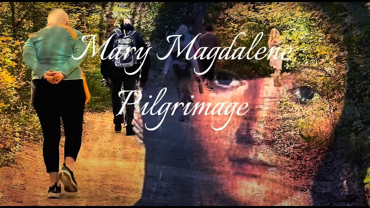 Mary Magdalene Pilgrimage  France 18 days