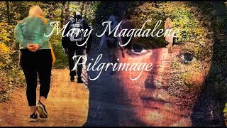 Mary Magdalene Pilgrimage- France (18 days)