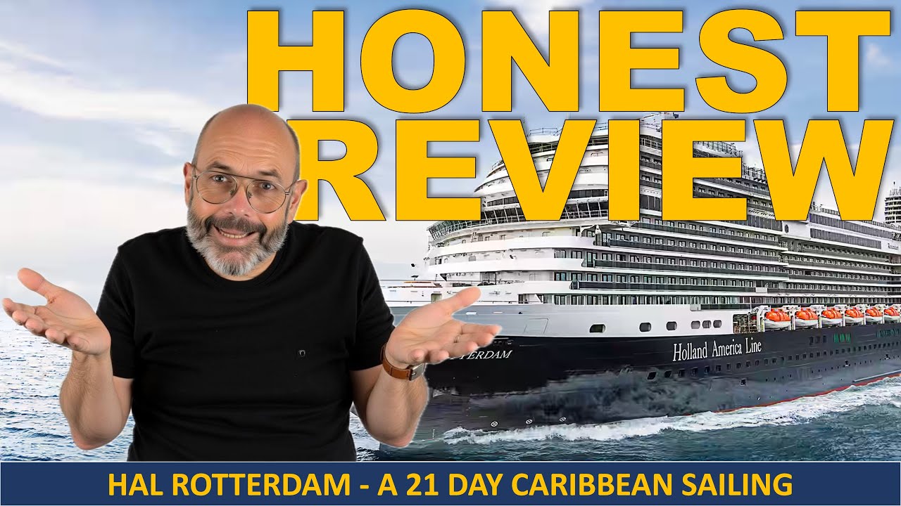 Holland America Rotterdam: The Brutally Honest Truth (21 Day Review)
