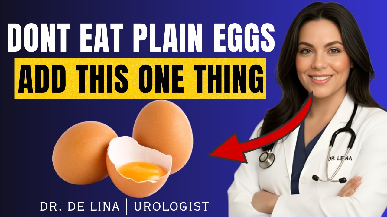 Why Men Over 60 Shouldn’t Eat Eggs Plain Anymore | Doctor Insight Explained