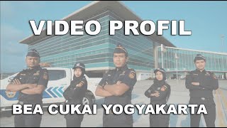 VIDEO PROFIL BEA CUKAI YOGYAKARTA 2023