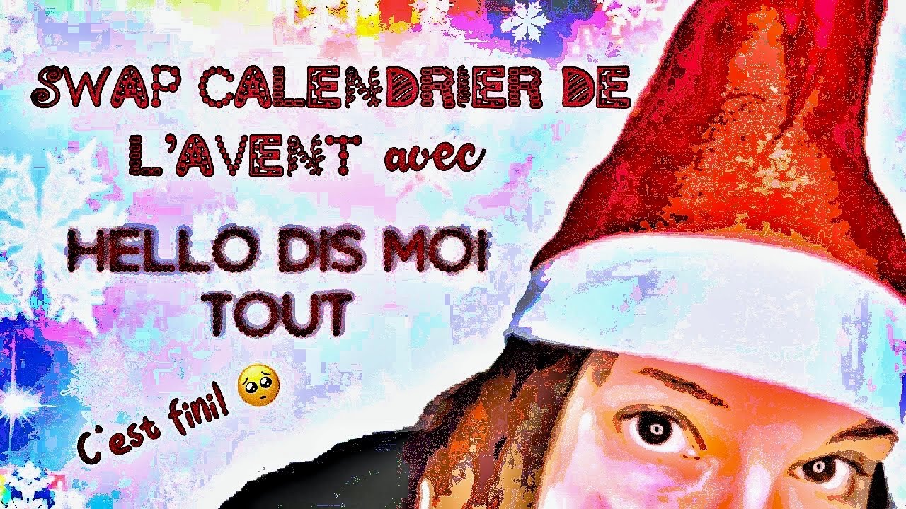 SWAP Calendrier de l'Avent avec Hello dis moi tout (suite et fin) - YouTube