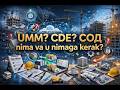 СОД/UMM/CDE haqida bundan batafsil ma'lumot topa olmaysiz.