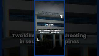Two killed in school shooting in southern Philippines