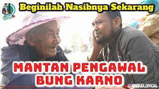Download Lagu MANTAN PENGAWAL BUNG KARNO...BEGINILAH NASIBNYA SEKARANG!! MP3