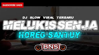 Dj Slow Melukis Senja Horeh Santuy Terbaru SITUBONDO SLOW BASS