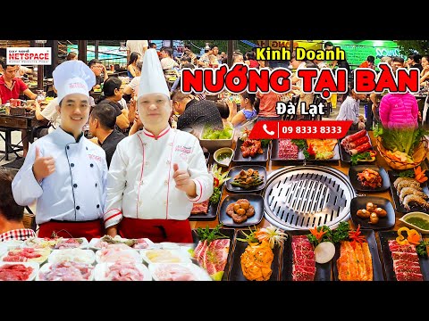 Video Kinh doanh mô hình Nướng Tại Bàn - Đà Lạt - Thầy Y -... - YouTube