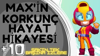 MAX 'İN MASKESİNİN ALTINDA KİM VAR !!! (MEX 'İN KORKUNÇ HAYAT HİKAYESİ)-BRAWL STARS