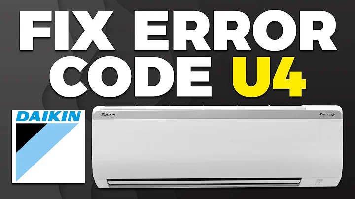 How To Fix Daikin AC Error Code U4