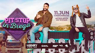 PIT STOP DO BREGA - BASTIDORES DE HENRY FREITAS 11/06/2026