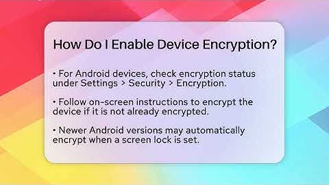 How Do I Enable Device Encryption? - Everyday-Networking