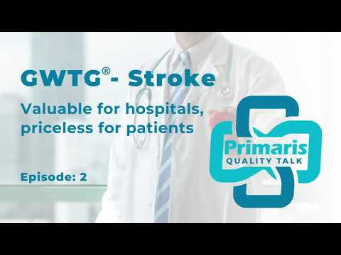 GWTG Stroke: Valuable for Hospitals, Priceless for Patients