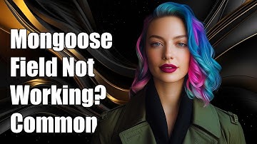 Mongoose Unique Field Not Working: Common Issues and Solutions Explained