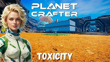 The Planet Crafter | Toxicity DLC | EP6 | The Rover