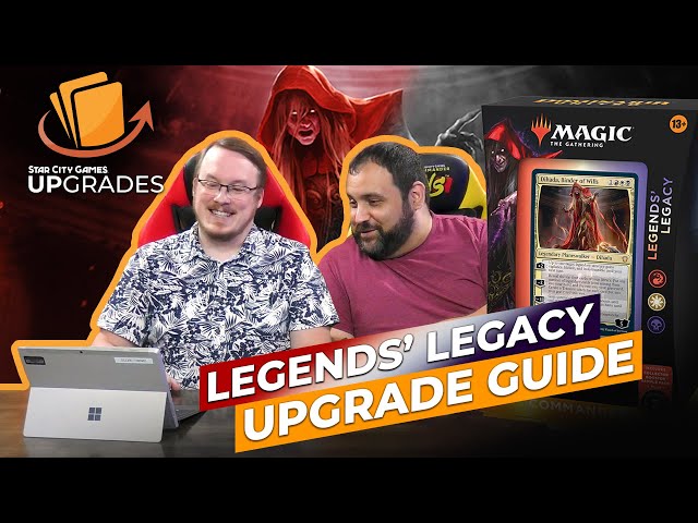 Legends' Legacy Upgrade Guide | MTG Dominaria United Commander