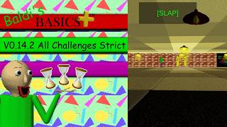 Baldi's Basics Plus V0.14.2 All Challenges Strict