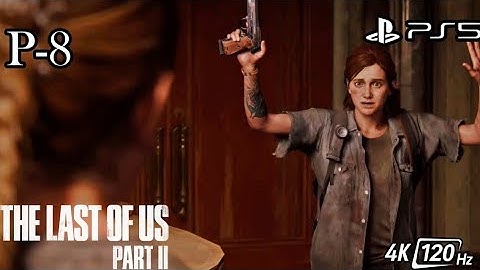 The Last of Us 2 Part 8 (PS5) 4K 60FPS  Gameplay - (Full Game)