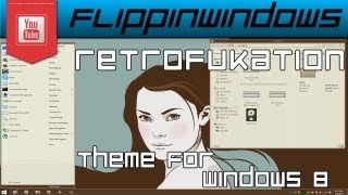 Windows 8 Theme | Retrofukation