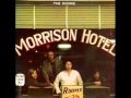 The Doors - Indian Summer (Morrison Hotel Version)