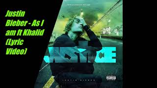 Download Lagu Justin Bieber - As I am ft Khalid (Lyrics Video) MP3