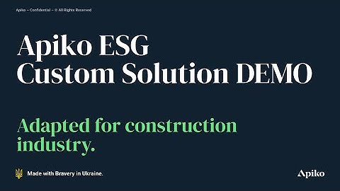 Apiko ESG Custom Solution DEMO. Adapted for construction industry [ENG]
