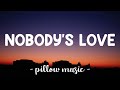 Nobody S Love Maroon 5 Lyrics
