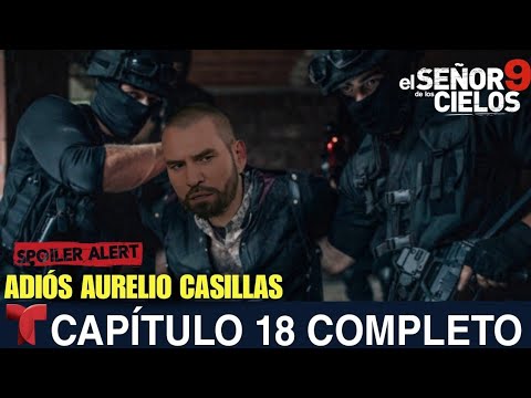 El Señor De Los Cielos 9 Capítulo 18 La DEA Detiene a Aurelio Casillas ...