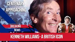 Kenneth Williams- Centenary