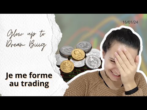Je me forme au trading 🤑💹