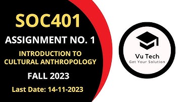 SOC401 ASSIGNMENT 1 SOLUTION FALL 2023 | SOC401 ASSIGNMENT 1 SOLUTION 2023| SOC401 ASSIGNMENT 1 2023