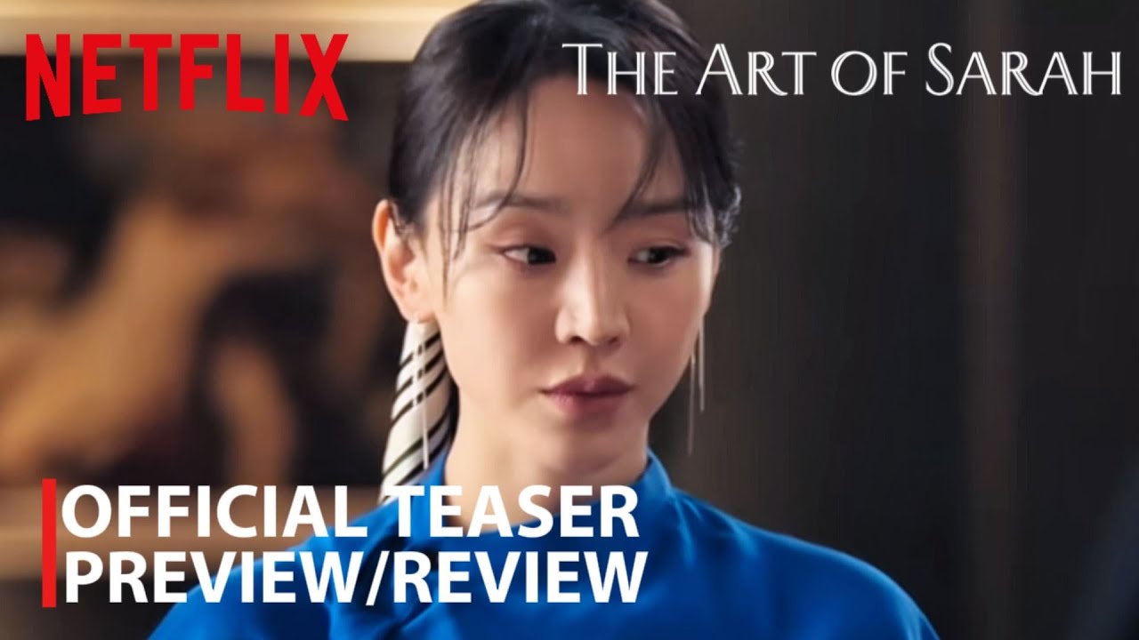 «Искусство Сары» (Корейская дорама 2026 года) | Официальный тизер-превью | Шин Хэ-сун | Ли Джун-хёк