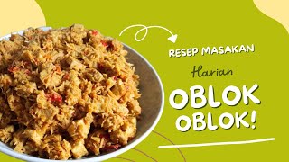 Resep Masakan Harian - Oblok-Oblok Tahu Tempe Pedas