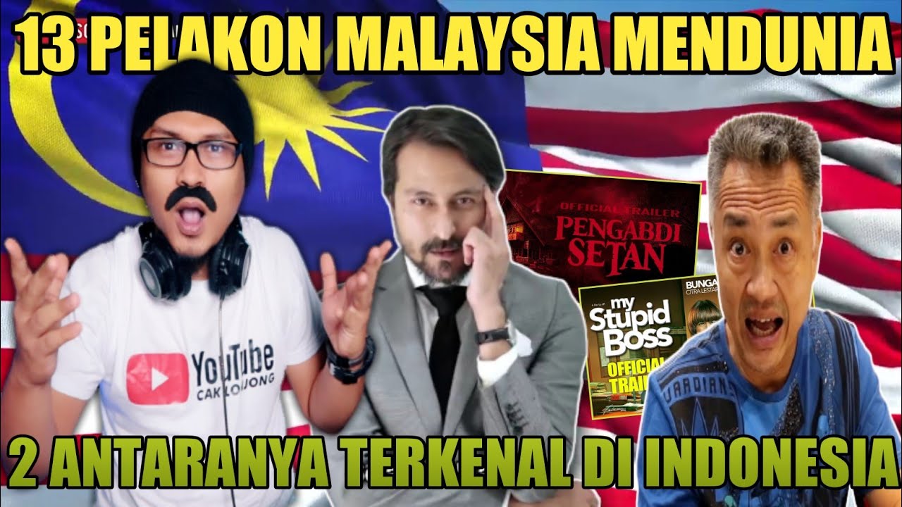 13 PELAKON MALAYSIA YANG MENDUNIA!! 2 DI ANTARANYA TERKENAL DI INDONESIA!! | Cak Lonjong React