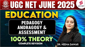 UGC NET Education Paper 2 | Pedagogy Andragogy & Assessment UGC NET By Dr.Heena Mam