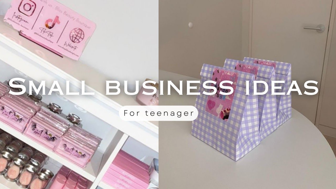 small businesses ideas for teenagers.♡ YouTube